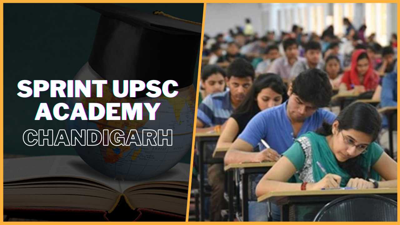Sprint UPSC IAS Academy Chandigarh